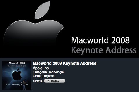 Il video del Macworld 2008 scaricabile in iTunes 1 Macworld 2008 podcast