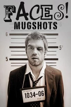 Faces Mugshots Faces Mugshots
