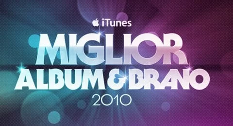 Miglior album e miglior brano del 2010 su iTunes