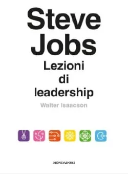 Steve Jobs Lezioni di leadership
