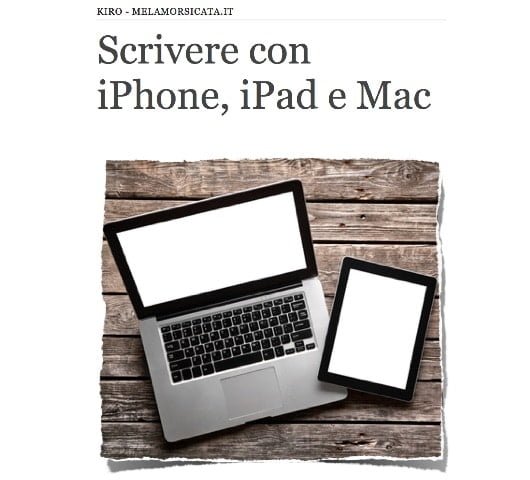 Scrivere con iPhone, iPad e Mac