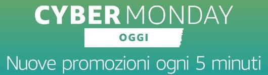 È iniziato il Cyber Monday di Amazon 1 Cyber Monday