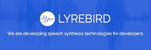 Lyrebird, la startup che clona le voci in 1 minuto 1 Lyrebird