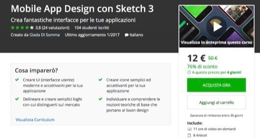 Un corso in italiano di Sketch su Udemy per appena 12 € per qualche giorno 1 corso Udemy Sketch