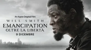 La mia recensione di Emancipation su Apple TV+ 5 Emancipation Oltre la liberta