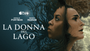 La recensione di La donna del Lago su Apple TV+ 5 La donna del Lago