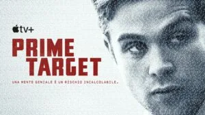 Prime Target: La Nuova Serie Thriller di Apple TV+ Tra Matematica e Spionaggio 6 Prime Target 1