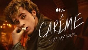 Carême: La vera storia dell'alta cucina su Apple TV 9 Careme