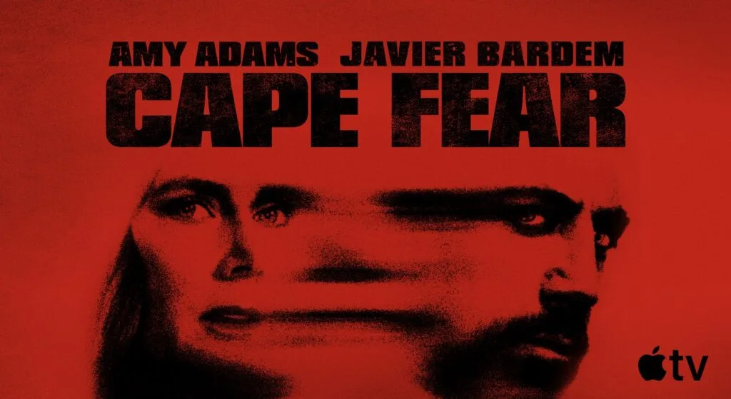 Cape Fear: la recensione della serie Apple TV 1 Locandina ufficiale di Cape Fear con Amy Adams e Javier Bardem
