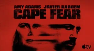 Cape Fear: la recensione della serie Apple TV 4 hero keyart
